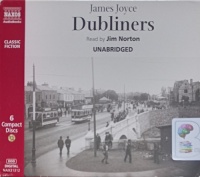 Dubliners written by James Joyce performed by Jim Norton on Audio CD (Unabridged)